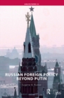 Image for Russian foreign policy beyond Putin