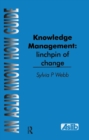 Image for Knowledge management: linchpin of change : some practical guidelines