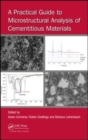 Image for A practical guide to microstructural analysis of cementitious materials