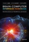Image for Brain-computer interfaces handbook: technological and theoretical advances