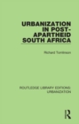 Image for Urbanization in Post-apartheid South Africa