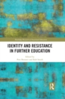 Image for Identity and resistance in further education