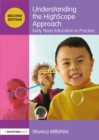 Image for Understanding the HighScope approach: early years education in practice
