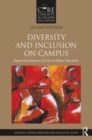 Image for Diversity and inclusion on campus  : supporting racially and ethnically underrepresented students