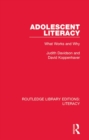 Image for Adolescent literacy: what works and why
