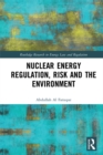 Image for Nuclear energy regulation, risk and the environment