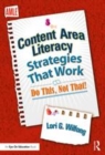 Image for Content area literacy strategies that work  : do this, not that!