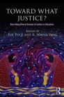 Image for Toward what justice?: describing diverse dreams of justice in education