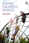 Image for Shaping children&#39;s services