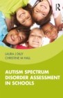Image for Autism spectrum disorder assessment in schools