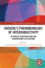 Image for Husserl&#39;s phenomenology of intersubjectivity: historical interpretations and contemporary applications