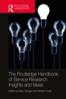 Image for The Routledge handbook of service research insights and ideas