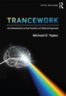Image for Trancework  : an introduction to the practice of clinical hypnosis