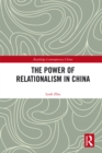 Image for The power of relationalism in China