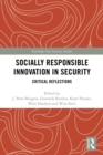 Image for Socially responsible innovation in security: critical reflections