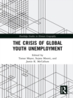 Image for The crisis of global youth unemployment