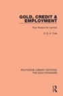 Image for Gold, credit and employment  : four essays for laymen