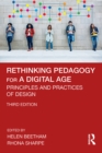 Image for Rethinking Pedagogy for a Digital Age: Principles and Practices of Design