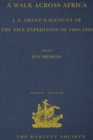 Image for A walk across Africa: J.A. Grant&#39;s account of the Nile expedition of 1860-1863