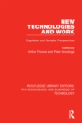 Image for New technologies and work: capitalist and socialist perspectives