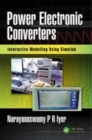 Image for Power Electronic Converters: Interactive Modelling Using Simulink.