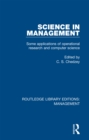 Image for Science in management: some applications of operational research and computer science