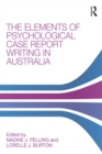 Image for The elements of psychological case report writing in Australia