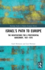 Image for Israel&#39;s path to Europe: the negotiations for a preferential agreement, 1957-1975 : 59