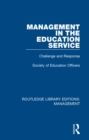 Image for Management in the education service: challenge and response.