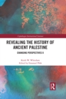 Image for Revealing the History of Ancient Palestine: Changing Perspectives 8