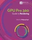 Image for GPU Pro 360 Guide to Rendering