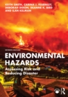 Image for Environmental Hazards: Assessing Risk and Reducing Disaster