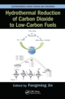 Image for Hydrothermal Reduction of Carbon Dioxide to Low-Carbon Fuels