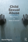 Image for Child sexual abuse: moral panic or state of denial?