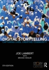 Image for Digital storytelling: capturing lives, creating community