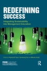 Image for Redefining success: integrating sustainability into management education