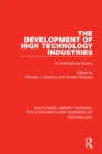 Image for The development of high technology industries: an international survey