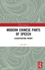 Image for Modern Chinese parts of speech: classification theory