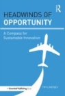 Image for Headwinds of opportunity  : a compass for sustainable innovation