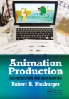 Image for Animation Production: Documentation and Organization
