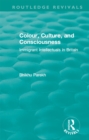 Image for Colour, Culture, and Consciousness: Immigrant Intellectuals in Britain