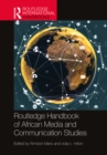 Image for Routledge Handbook of African Media and Communication Studies