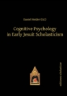Image for Cognitive psychology in early Jesuit scholasticism