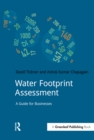 Image for Water footprint assessment: a guide for business