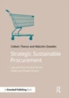 Image for Strategic Sustainable Procurement: Law and Best Practice for the Public and Private Sectors