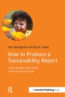 Image for How to produce a sustainability report: a step by step guide to the practices and processes