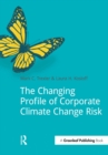 Image for The changing profile of corporate climate change risk