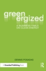 Image for Greenergized!: [a business fable on clean energy]
