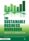 Image for The sustainable business workbook: waste elimination