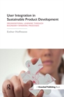 Image for User integration in sustainable product development: organisational learning through boundary-spanning processes